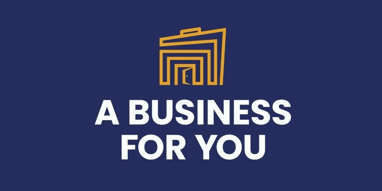 A BUSINESS FOR YOU